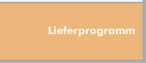 Lieferprogramm